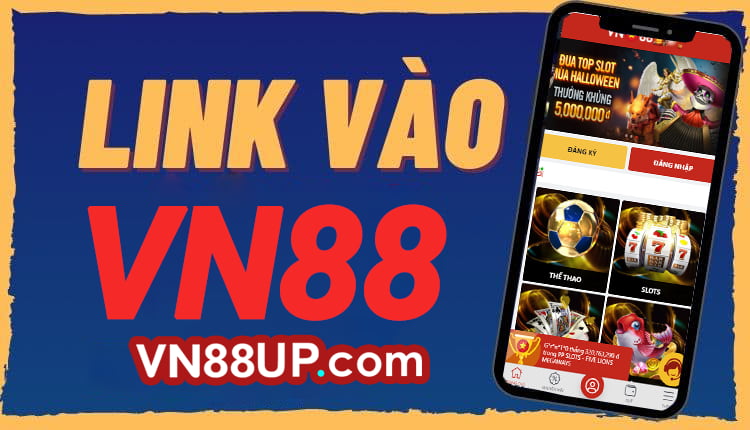 Truy cập vào link của nhà cái VN88