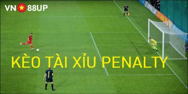 Kèo tài xỉu Penalty vô cùng dễ chơi