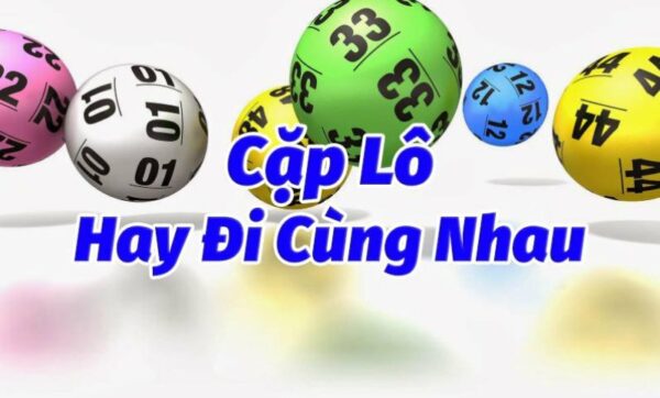 Tìm hiểu cặp lô xiên hay về là gì?